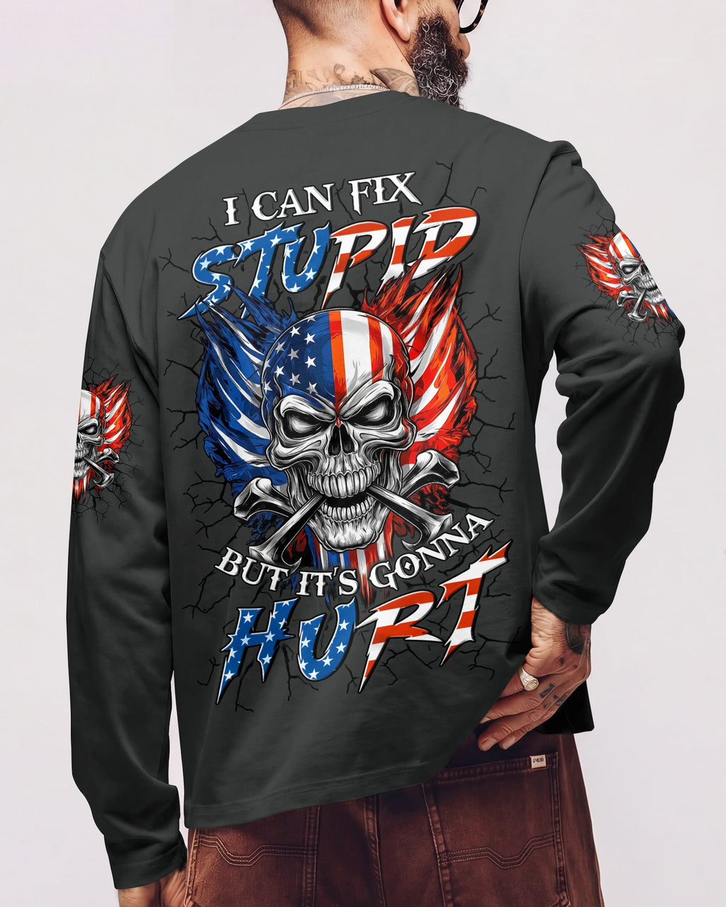 I CAN FIX STUPID BUT IT'S GONNA HURT ALL OVER PRINT - TYLN1903262
