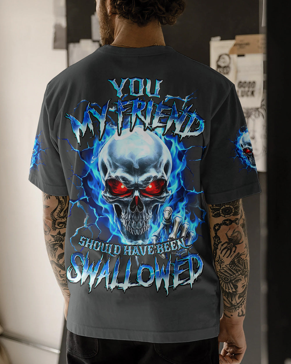 YOU MY FRIEND SHOULD HAVE BEEN SWALLOWED ALL OVER PRINT - TYQY1305261