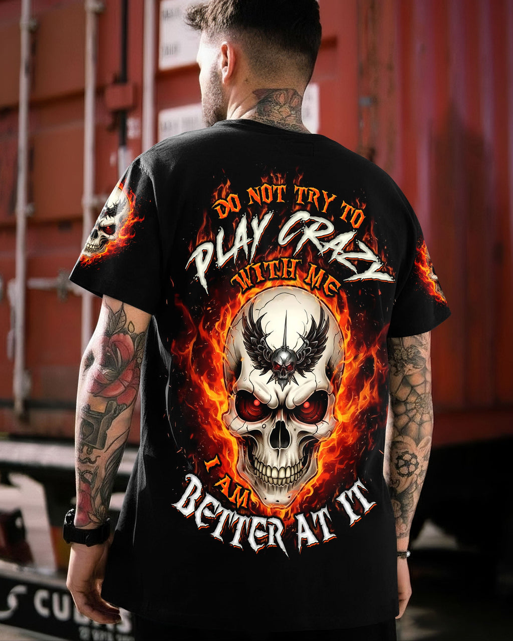 DO NOT TRY TO PLAY CRAZY WITH ME  MADLY SKULL ALL OVER PRINT - TLTW1601261