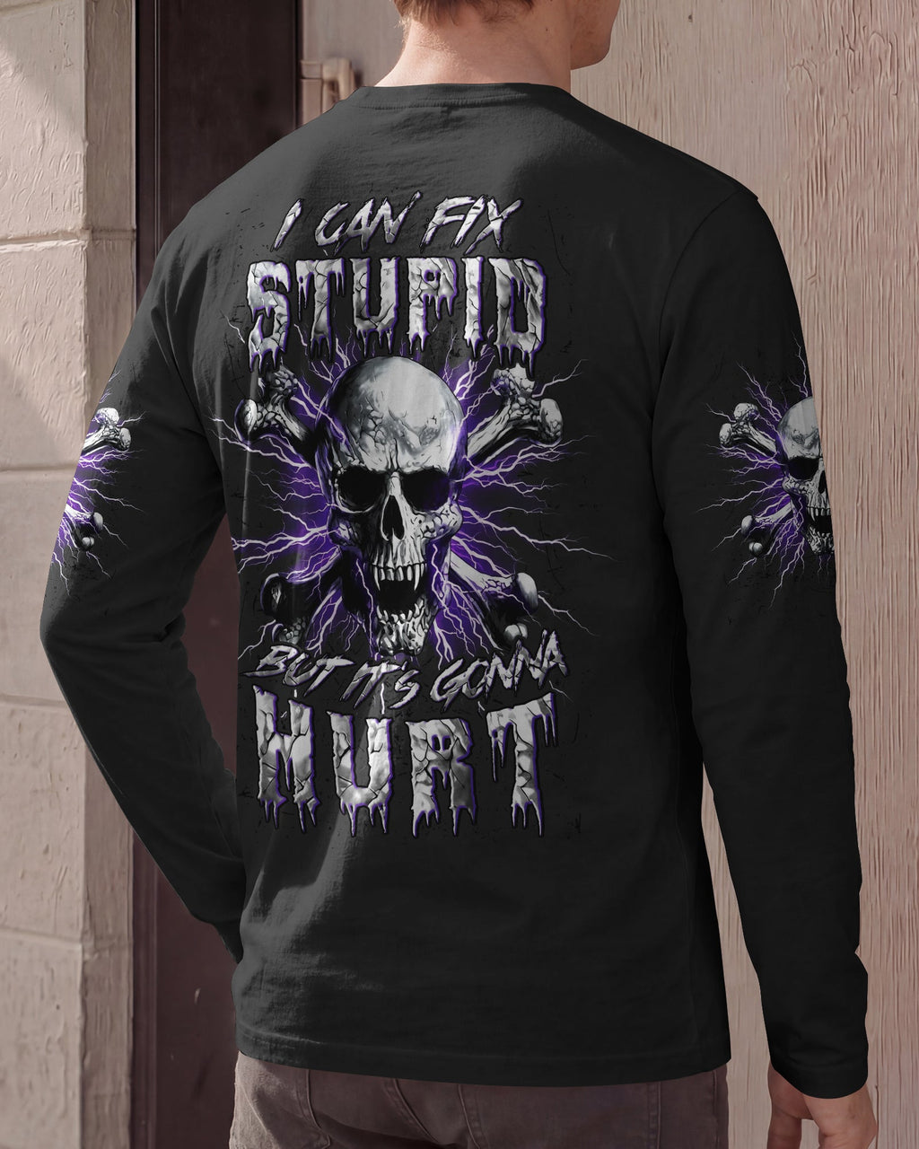 I CAN FIX STUPID BUT IT'S GONNA HURT ALL OVER PRINT - TYLN1103261