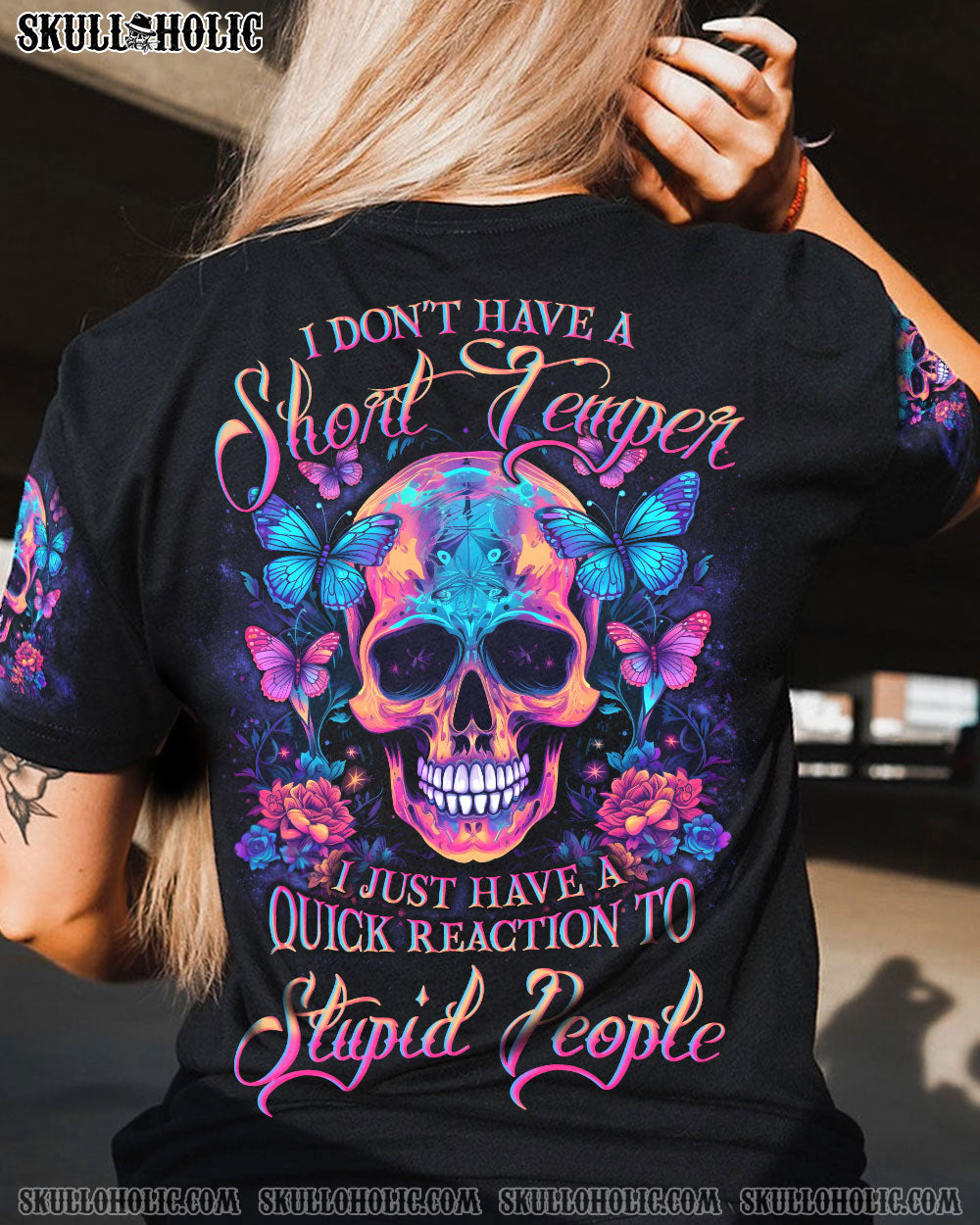I DON'T HAVE A SHORT TEMPER ALL OVER PRINT - YHLN1705231