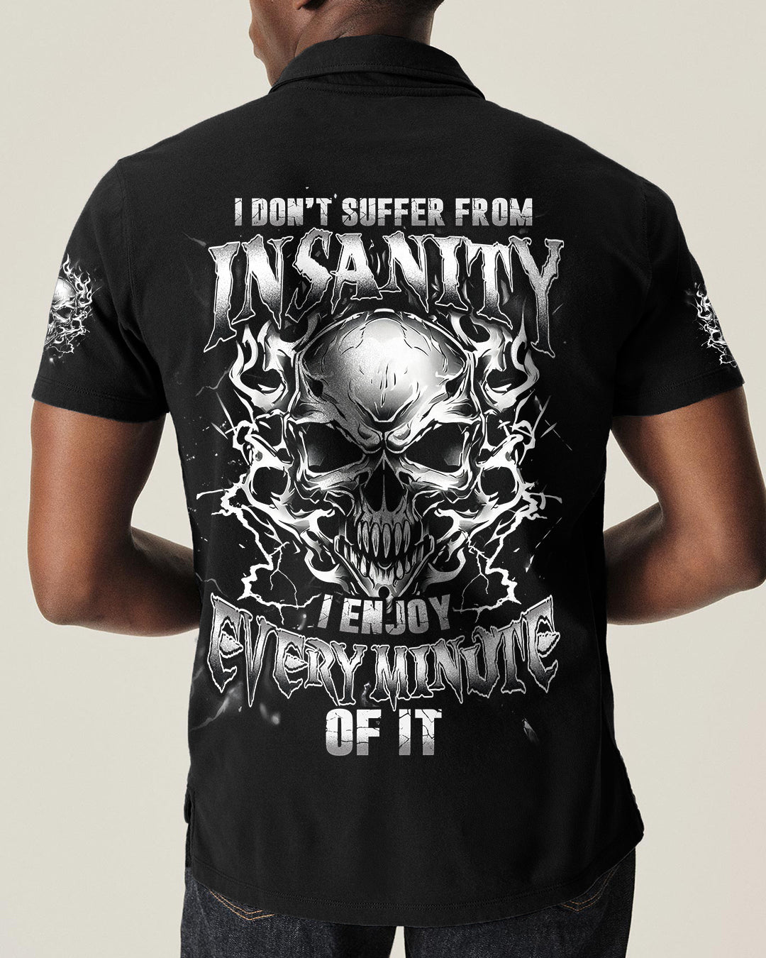 I DON'T SUFFER FROM INSANITY ALL OVER PRINT - TYQY2705263