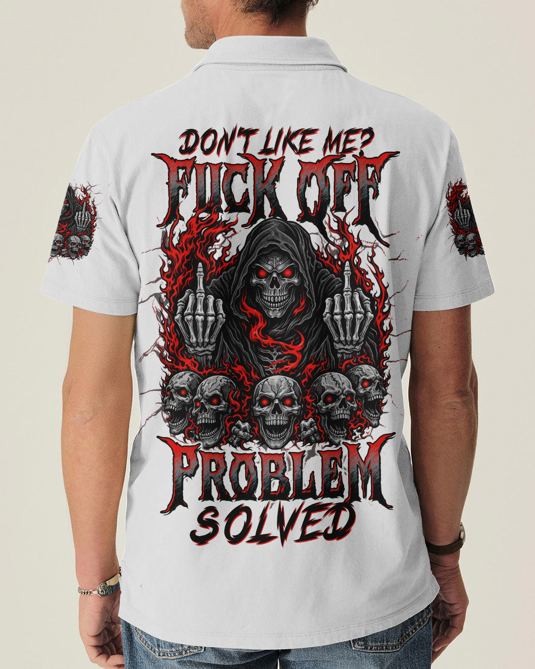 DON'T LIKE ME F OFF PROBLEM SOLVED ALL OVER PRINT - TLTW3003261