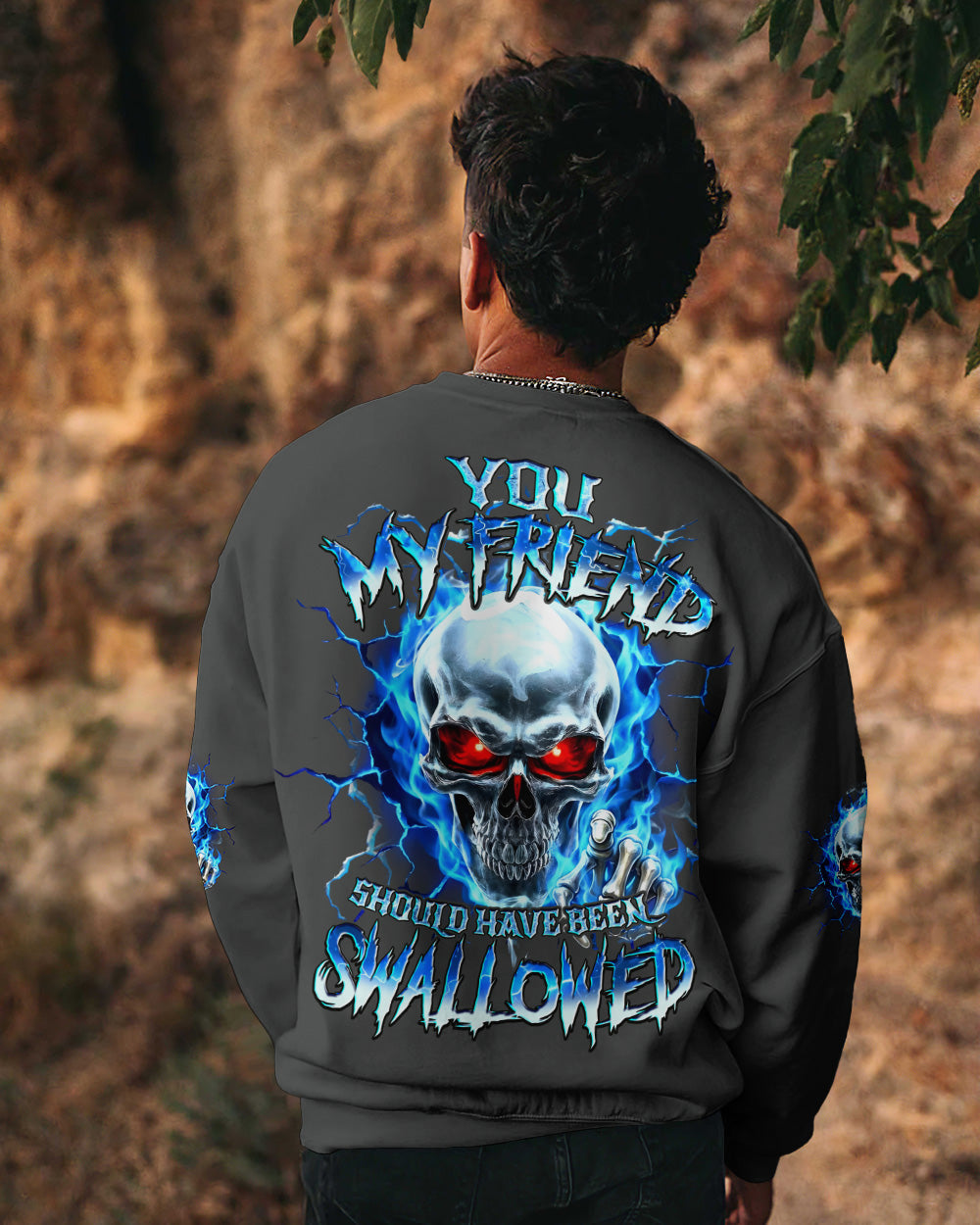 YOU MY FRIEND SHOULD HAVE BEEN SWALLOWED ALL OVER PRINT - TYQY1305261