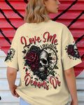 LOVE ME LIKE MY DEMONS DO ALL OVER PRINT - TYPQ0604261