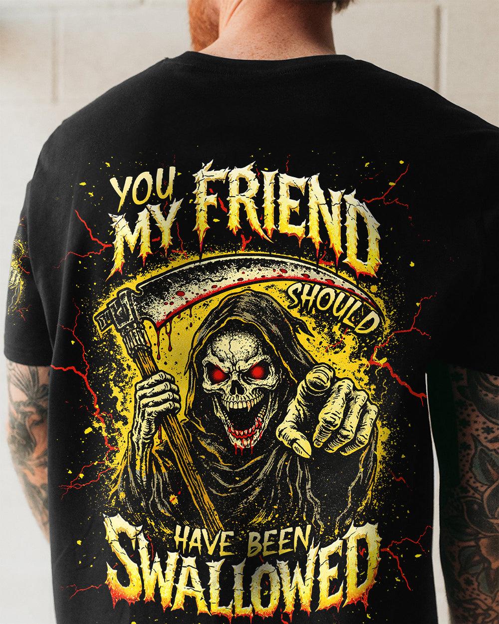 YOU MY FRIEND SHOULD HAVE BEEN SWALLOWED ALL OVER PRINT - TLNT2603263
