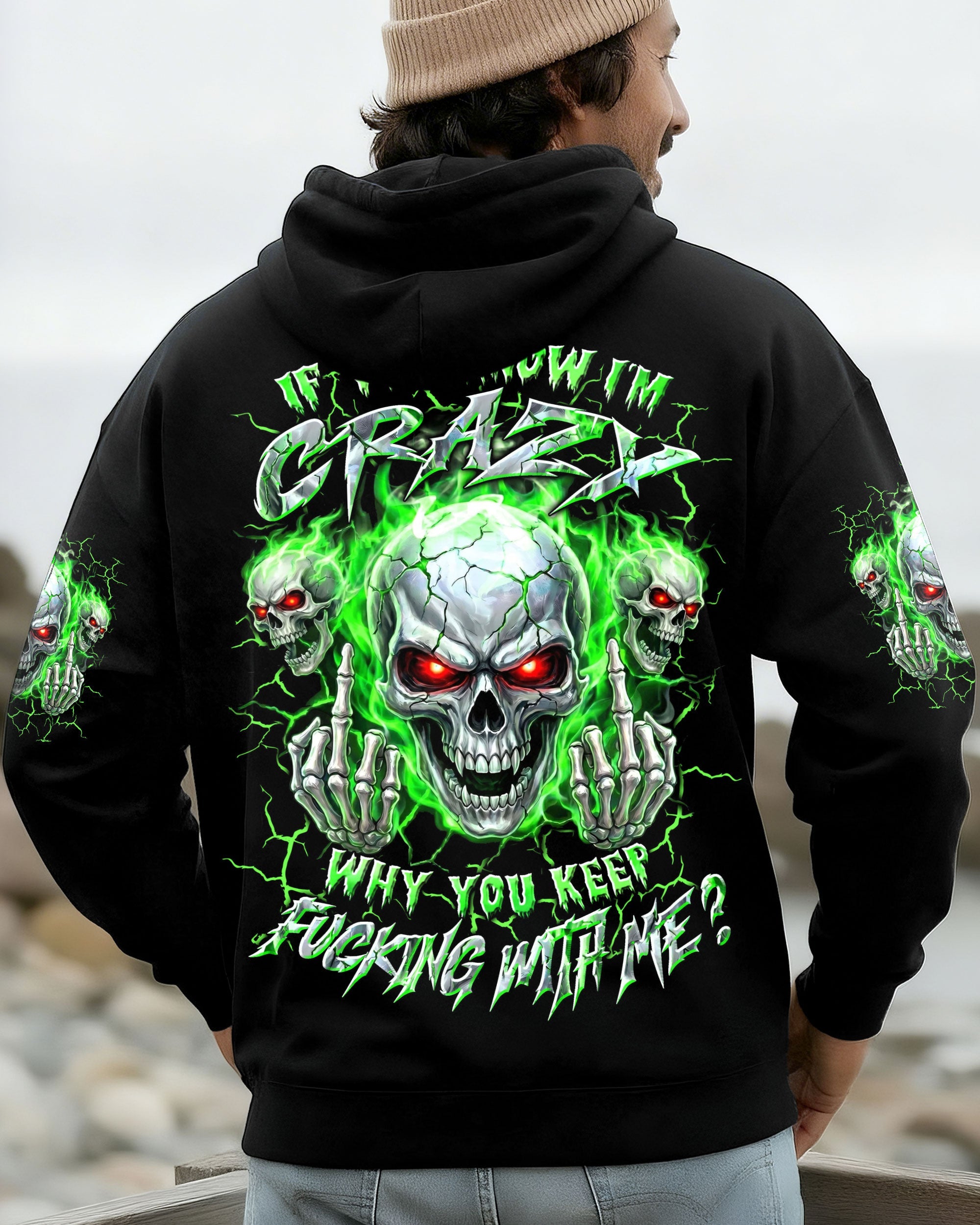 IF YOU KNOW I'M CRAZY ALL OVER PRINT - TYLN1205262