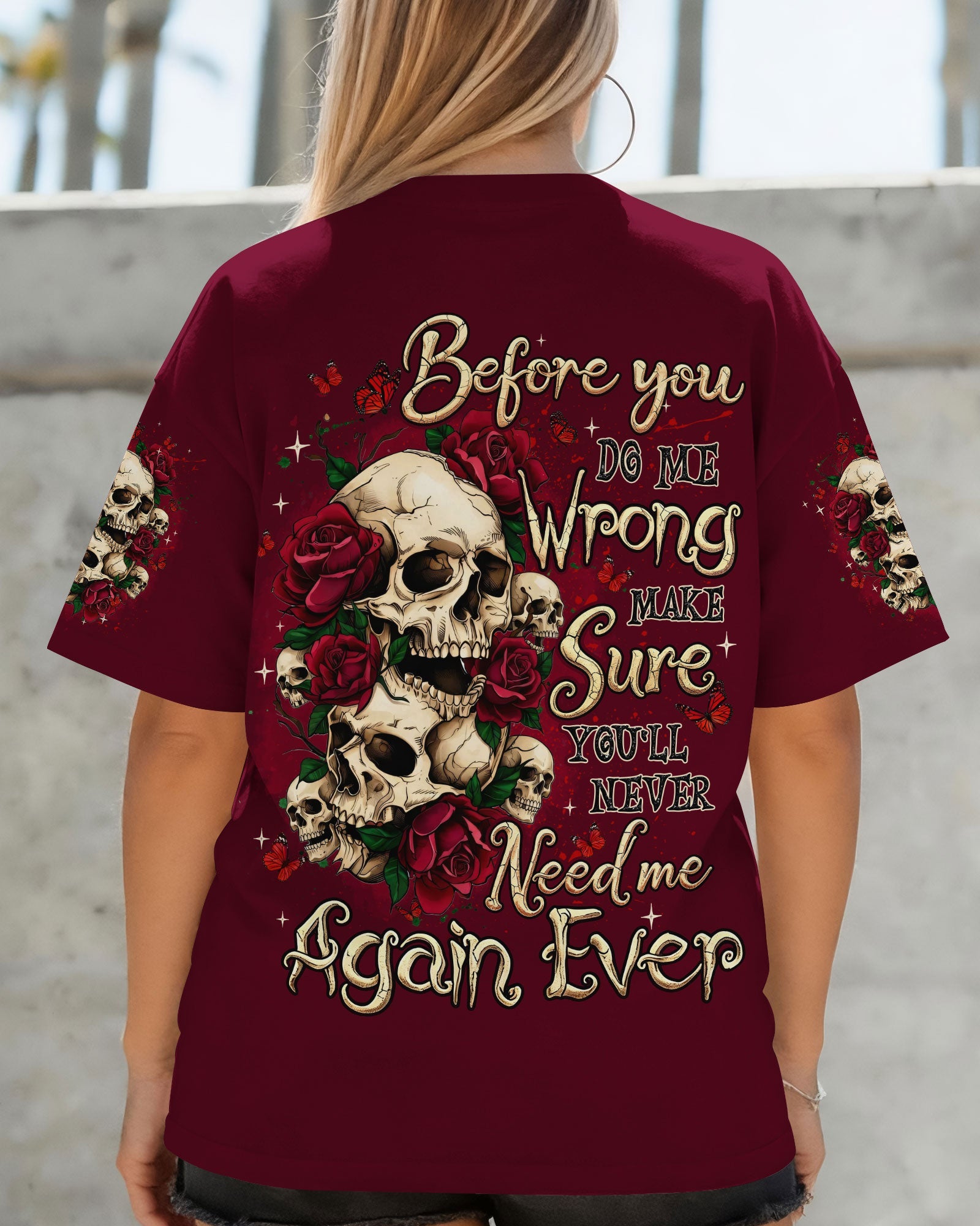 BEFORE YOU DO ME WRONG ALL OVER PRINT - TYQY2105261