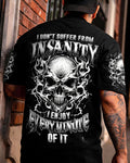 I DON'T SUFFER FROM INSANITY ALL OVER PRINT - TYQY2705263
