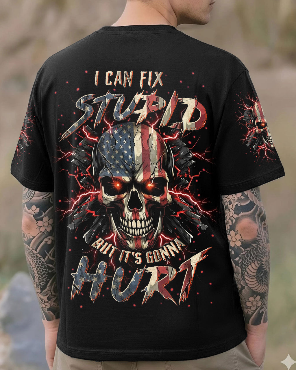 I CAN FIX STUPID BUT IT'S GONNA HURT ALL OVER PRINT - TYLN1303261