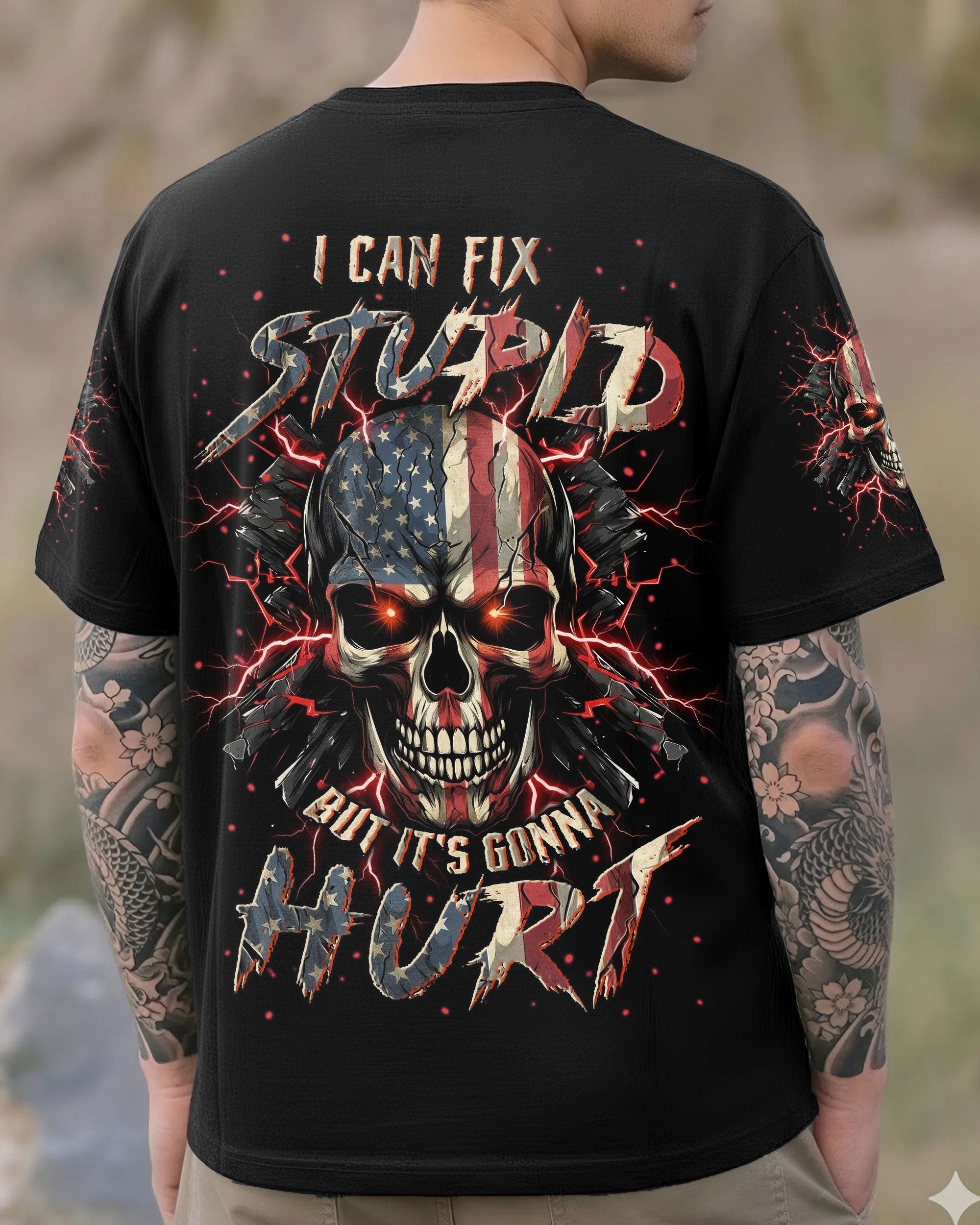 I CAN FIX STUPID BUT IT'S GONNA HURT ALL OVER PRINT - TYLN1303261