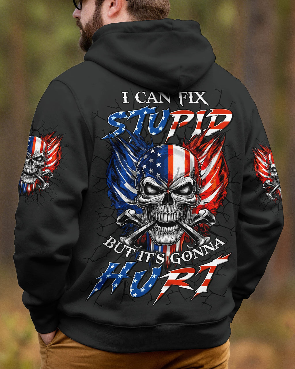 I CAN FIX STUPID BUT IT'S GONNA HURT ALL OVER PRINT - TYLN1903262