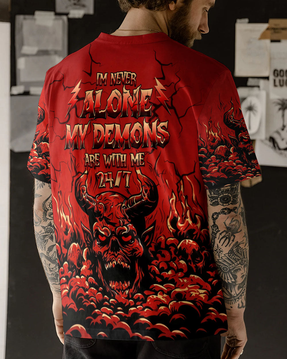 I'M NEVER ALONE MY DEMONS ARE WITH ME 24/7 ALL OVER PRINT  - TLHG3103261
