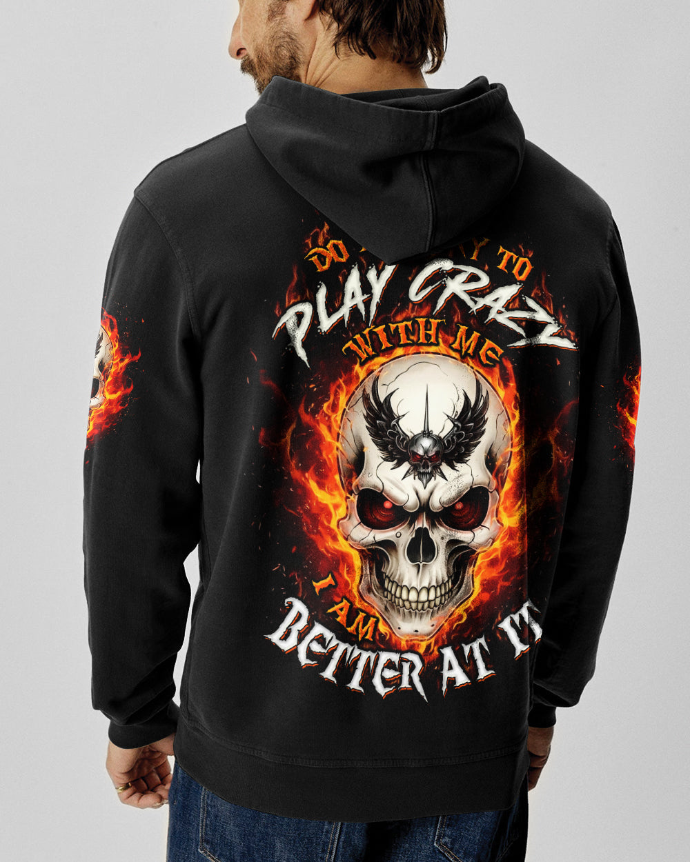 DO NOT TRY TO PLAY CRAZY WITH ME  MADLY SKULL ALL OVER PRINT - TLTW1601261