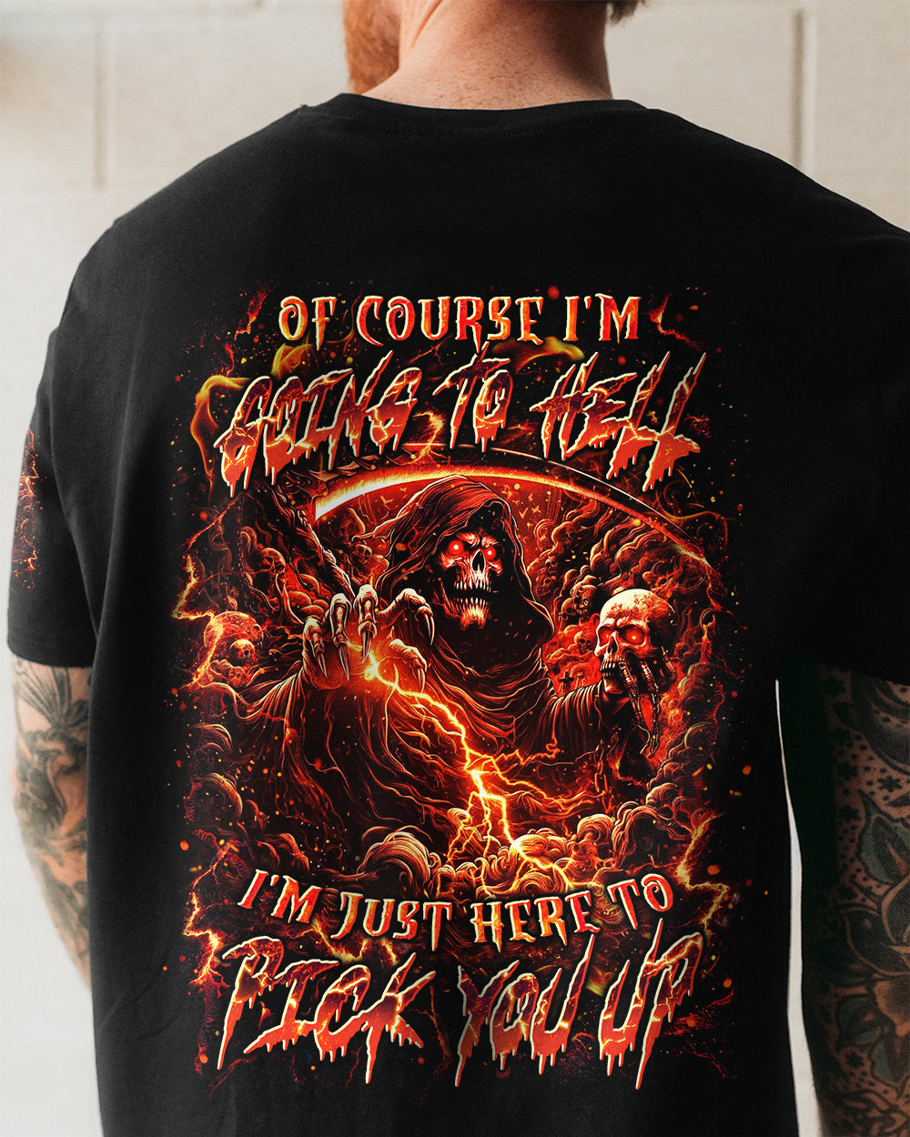 OF COURSE I'M GOING TO HELL REAPER ALL OVER PRINT - YHLN0701263