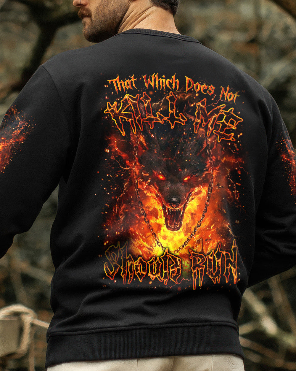 THAT WHICH DOES NOT KILL ME SHOULD RUN WOLF ALL OVER PRINT - YHLN2801261