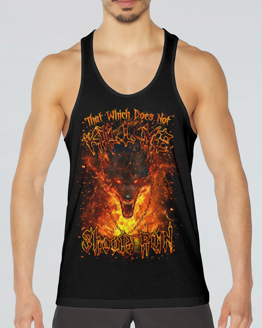 THAT WHICH DOES NOT KILL ME SHOULD RUN WOLF ALL OVER PRINT - YHLN2801261